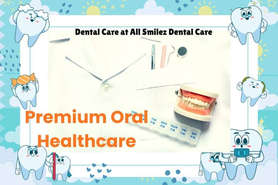 Premium Oral Healthcare: Why It Is the Future of Healthy, Confident Smiles